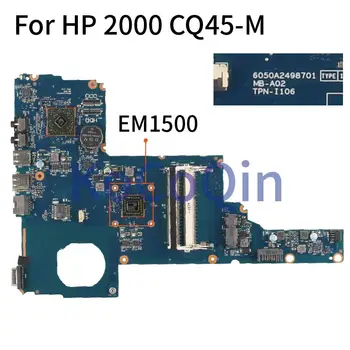 HP 2000 için CQ45-M TPN-I106 EM1500 Dizüstü Anakart 688278-501 688278-001 6050A2498701-MB-A02 Laptop Anakart