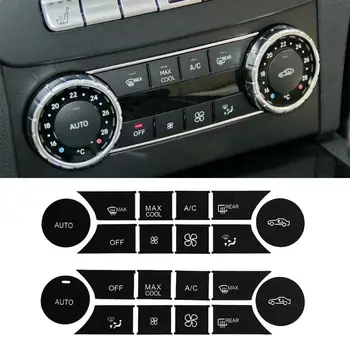 Araba A / C Klima Düğmesi Oto İç Sticker Kiti Dash Paneli Tamir Çıkartmaları Aksesuarları L+R Benz W204 C300 2008-2014 0