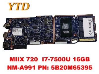 Orijinal Lenovo MIIX 720 Laptop anakart için MIIX 720 I7-7500U 16GB NM-A991 PN 5B20M65395 iyi ücretsiz gönderim test
