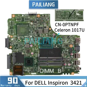 DELL Inspiron 3421 Celeron 1017U Laptop anakart CN-0PTNPF 0PTNPF 12204-1 SR10A DDR3 Test TAMAM