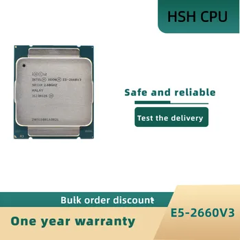 Intel Xeon CPU E5-2660V3 SR1XR için X99 DDR4 RAM 2.60 GHz 10 Çekirdekli 25M LGA2011-3 E5-2660 V3 işlemci E5 2660V3 E5 2660 V3