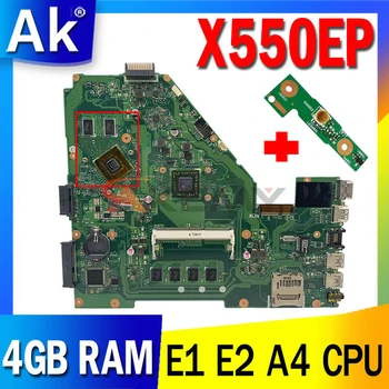 X550EP Dizüstü Anakart E1 E2 A4 CPU 4GB RAM ASUS X550E X550EP X550E D552E X552E Laptop Anakart