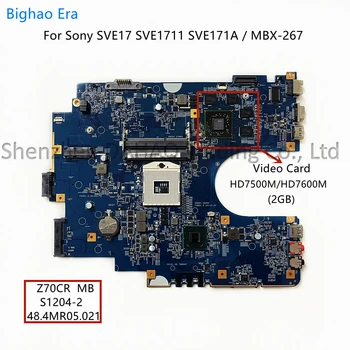 A1884314A Sony SVE17 SVE171 SVE171A MBX-267 Laptop Anakart HD7650 1GB/2GB Ekran Kartı Z70CR MB S1204-2 48.4MR05. 021